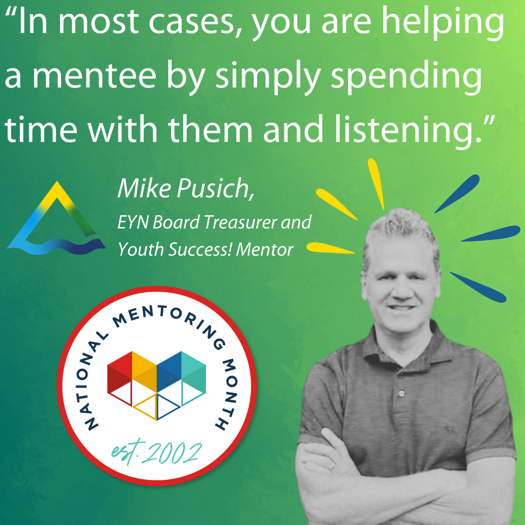 Photo of Mike Pusich with a quote for mentoring month.
